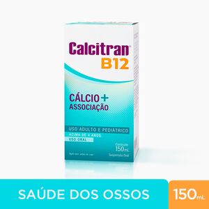 Calcitran B12 Solução Oral 150ml – Cálcio com Vitamina B12 Infantil e Adulto